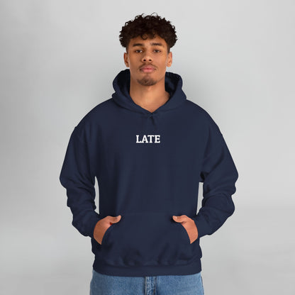 Late Hoodie