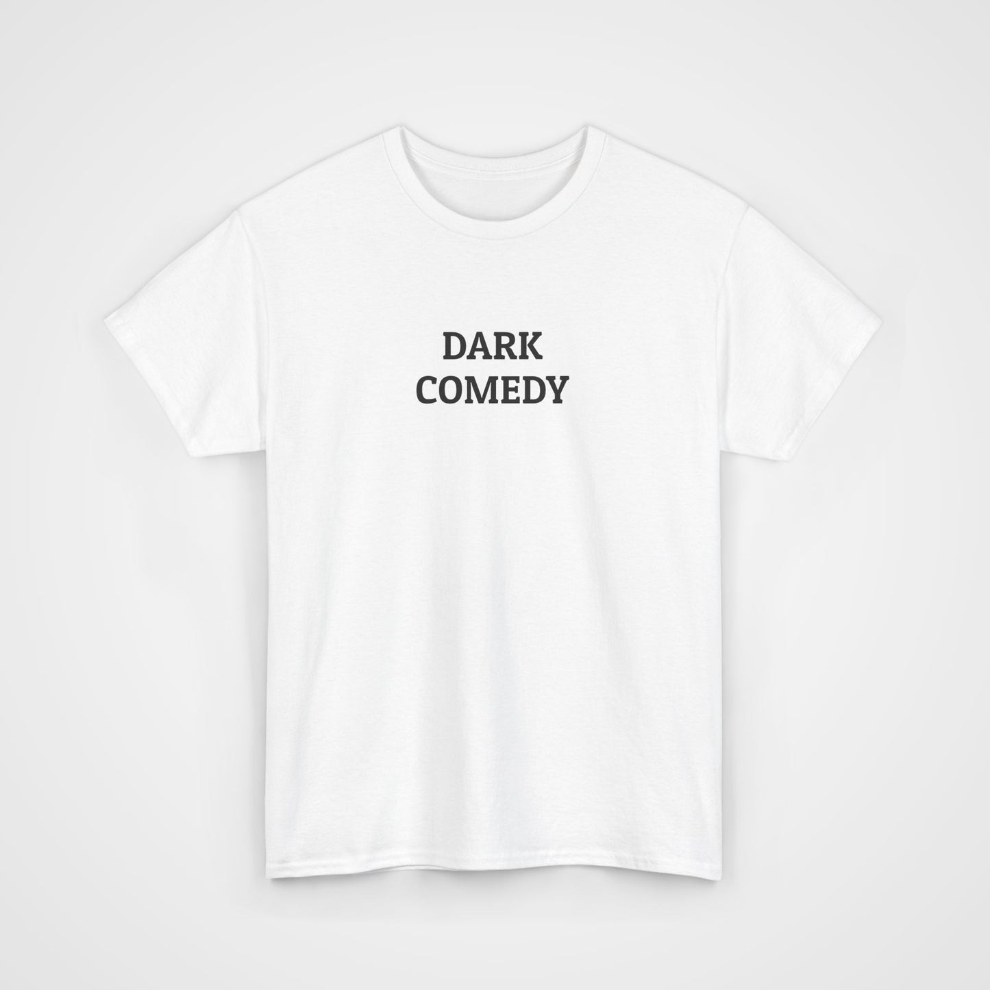 Dark Comedy Tee