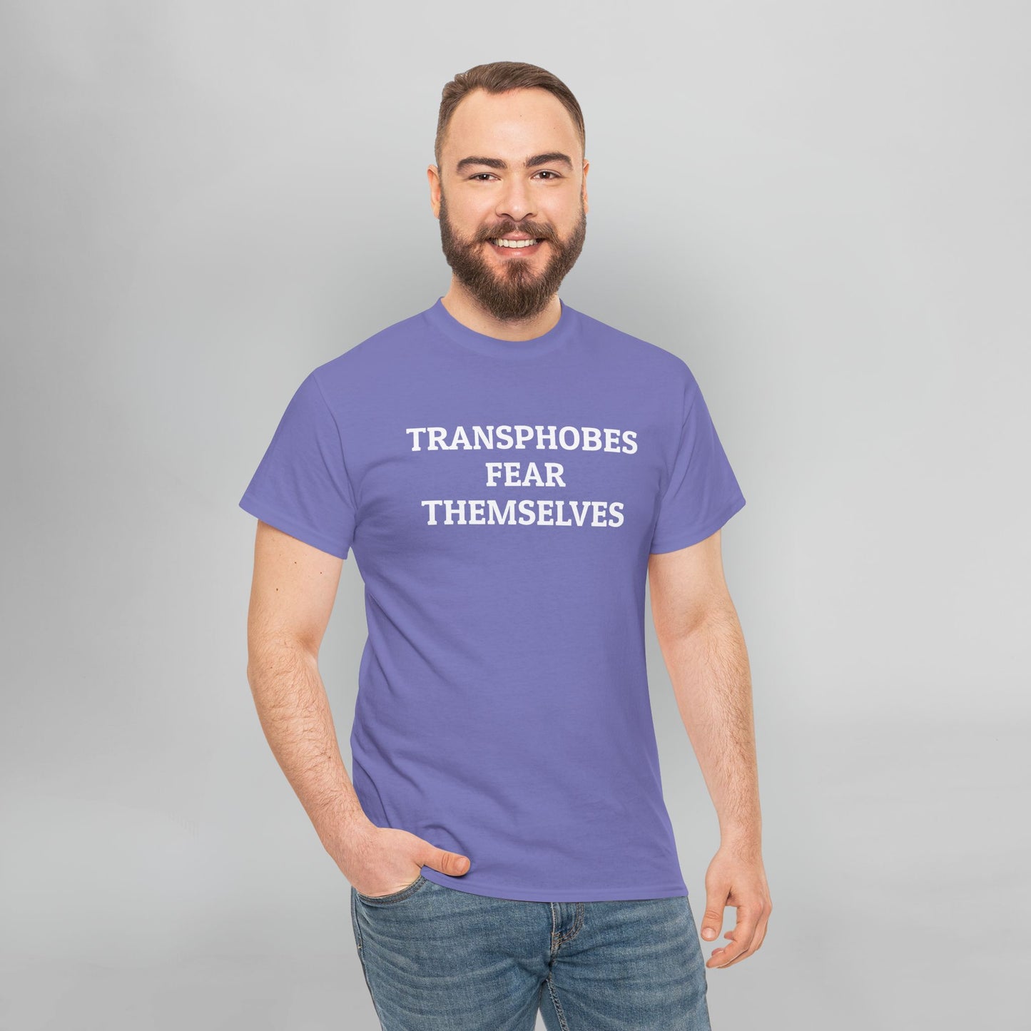 Transphobes Fear Themselves Tee