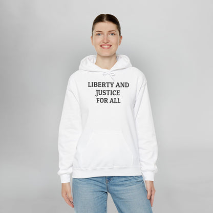 Liberty and Justice for All Hoodie