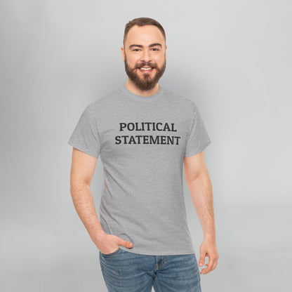 Political Statement Tee