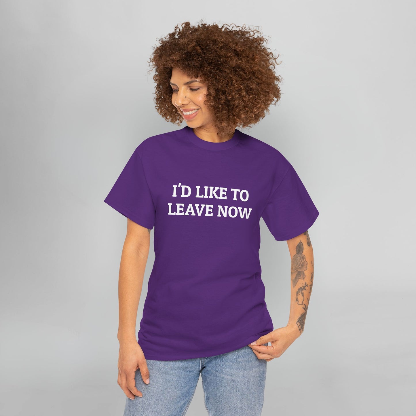 I'd Like to Leave Now Tee