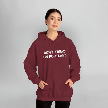 Don't Tread on Portland Hoodie