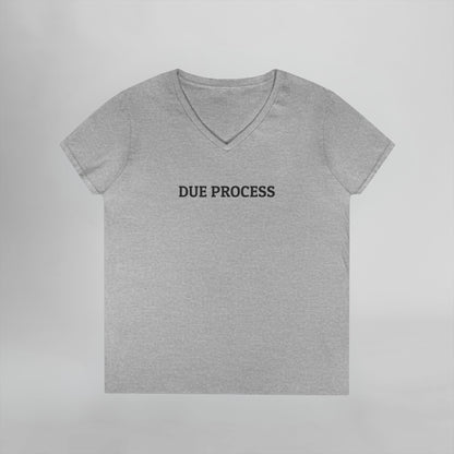 Due Process Women's V-Neck Tee