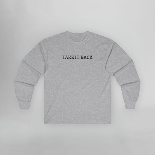 Take It Back Long Sleeve Tee