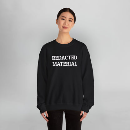 Redacted Material Sweatshirt
