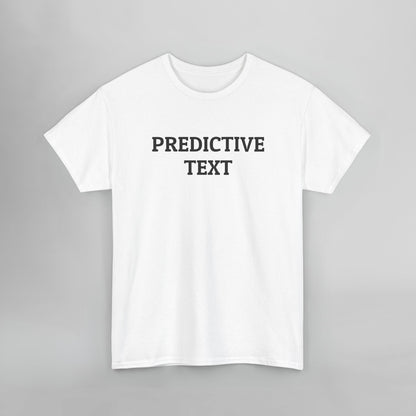 Predictive Text Tee