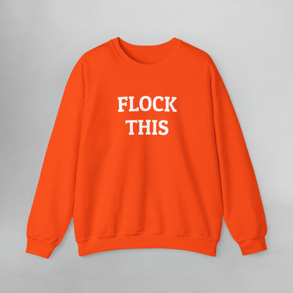 Flock This Sweatshirt