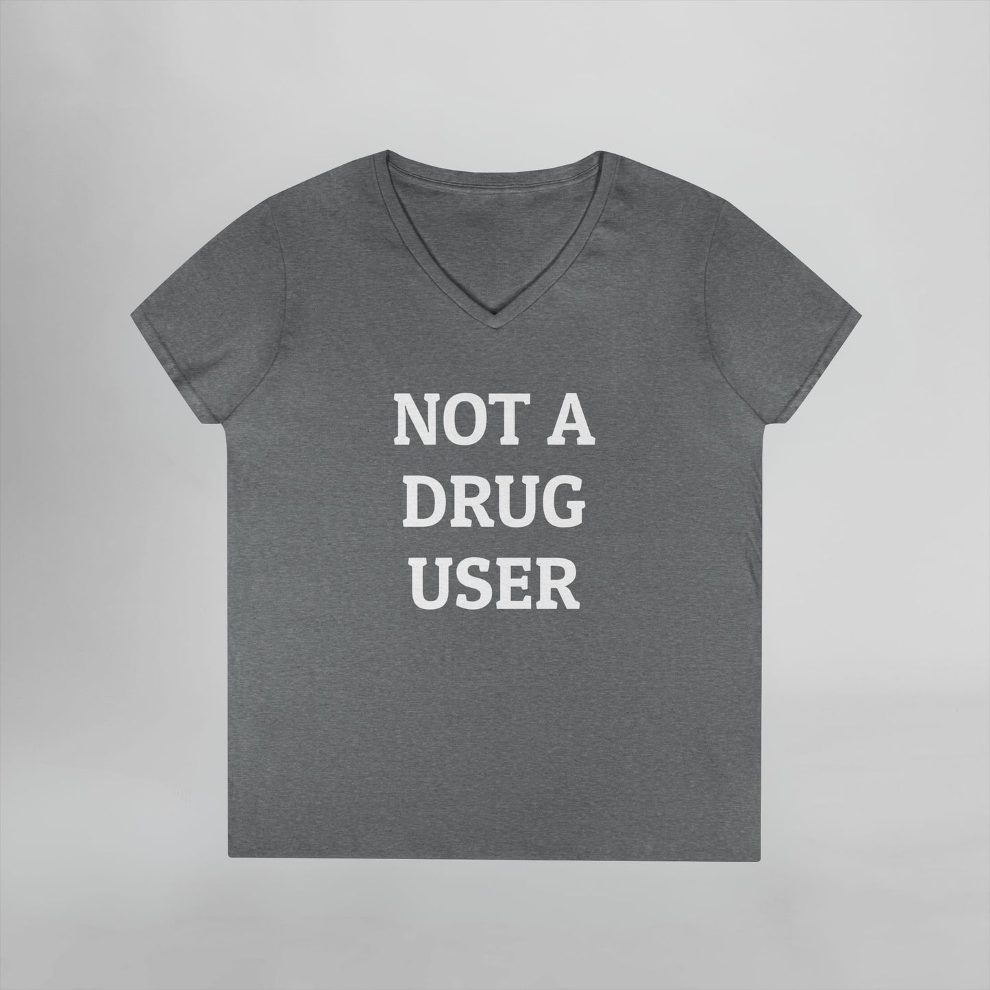 Not A Drug User Women's V-Neck Tee