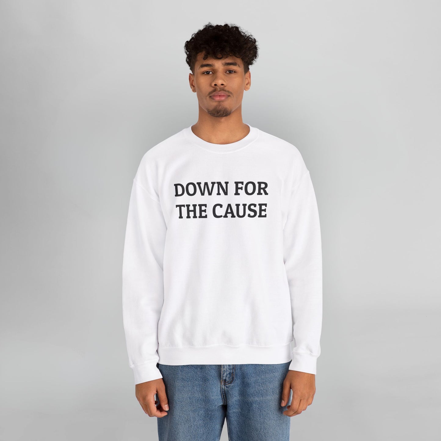 Down for the Cause Sweatshirt