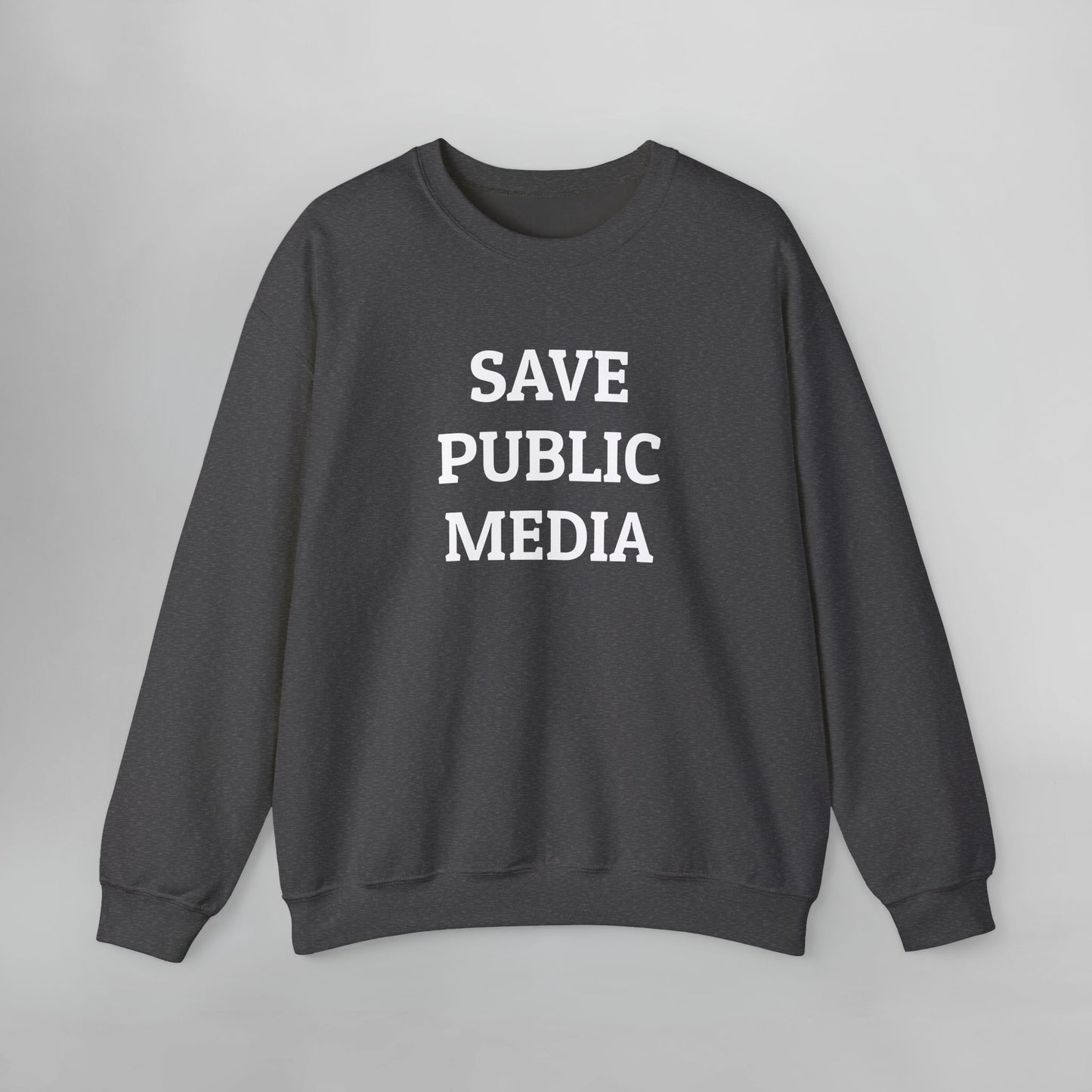 Save Public Media Sweatshirt