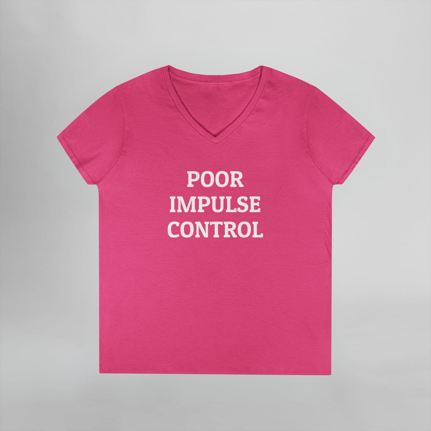 Poor Impulse Control Women's V-Neck Tee