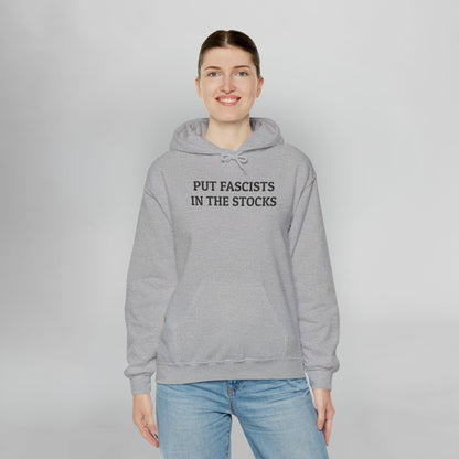 Put Fascists In the Stocks Hoodie