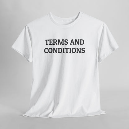 Terms and Conditions Tee