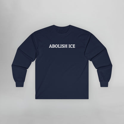 Abolish ICE Long Sleeve Tee