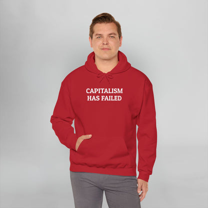 Capitalism Has Failed Hoodie