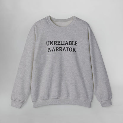 Unreliable Narrator Sweatshirt