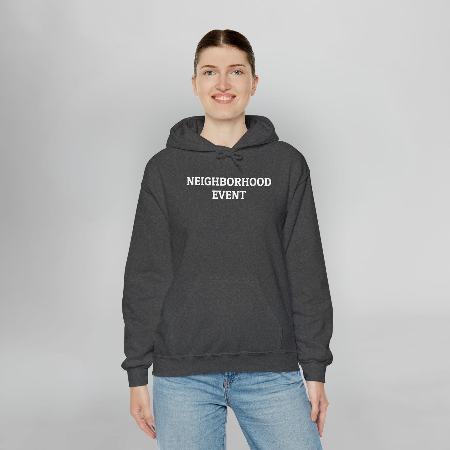 Neighborhood Event Hoodie