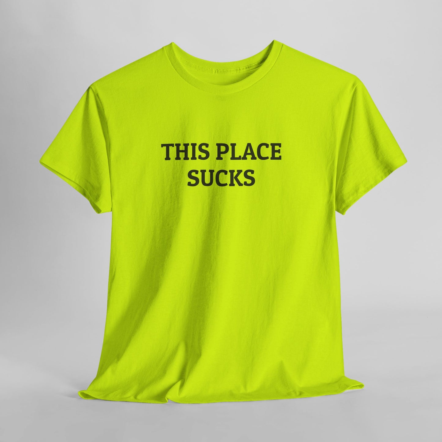 This Place Sucks Tee