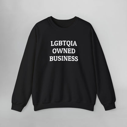 LGBTQIA Owned Business Sweatshirt