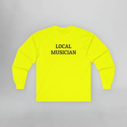 Local Musician Long Sleeve Tee