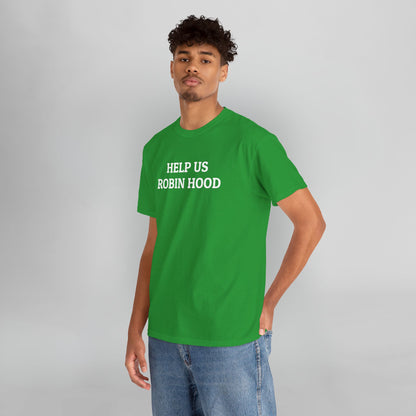 Help Us Robin Hood Tee