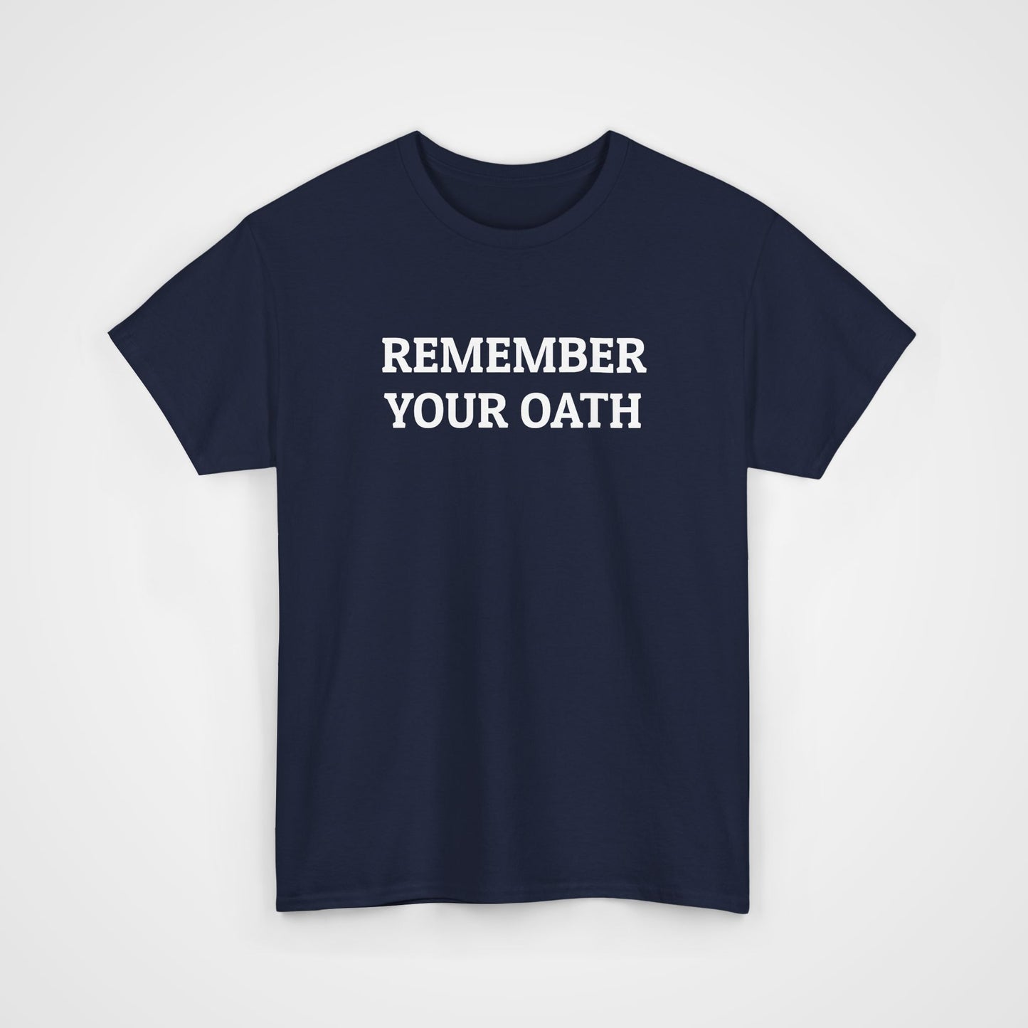 Remember Your Oath Tee