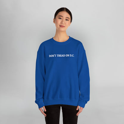 Don't Tread On D.C. Sweatshirt