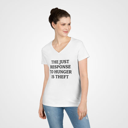 The Just Response to Hunger Is Theft Women's V-Neck Tee