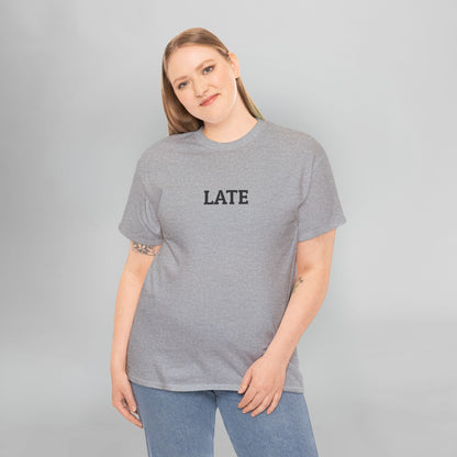 Late Tee