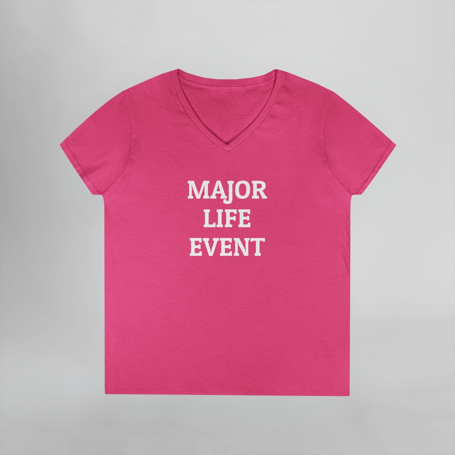 Major Life Event Women's V-Neck Tee