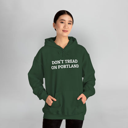 Don't Tread on Portland Hoodie
