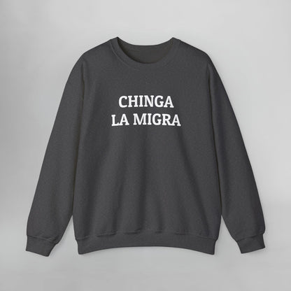 Chinga La Migra Sweatshirt