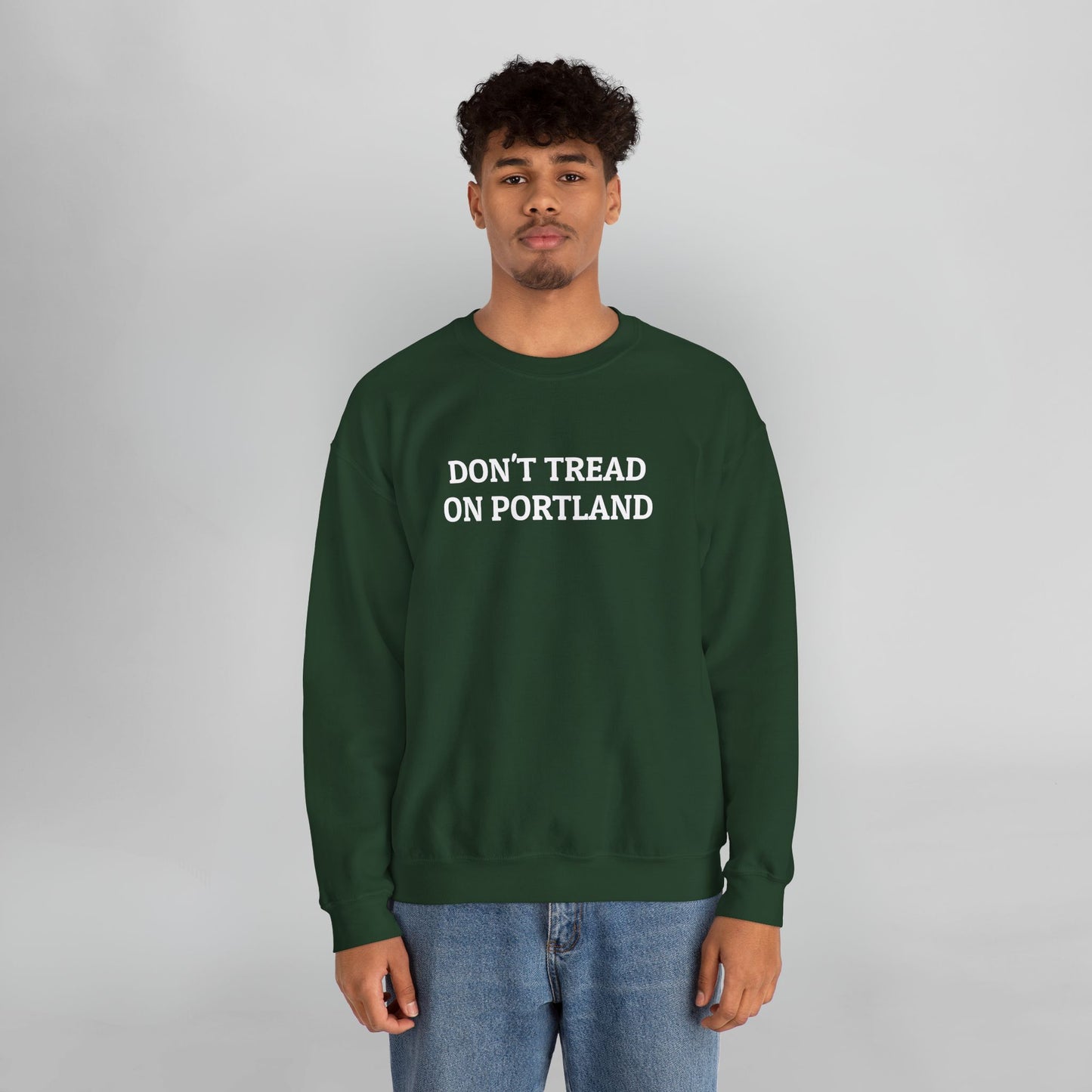 Don't Tread on Portland Sweatshirt