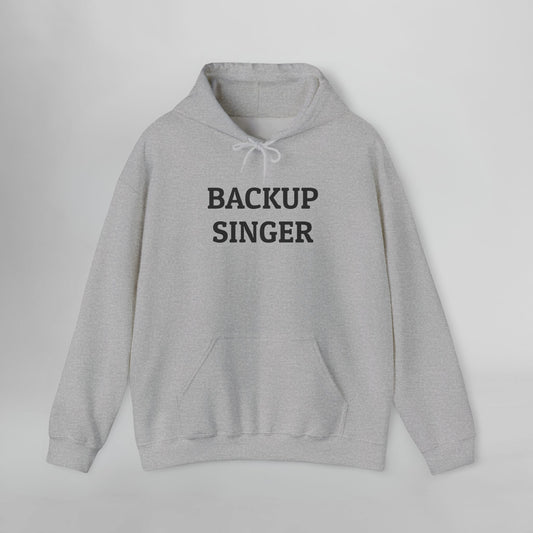 Backup Singer Hoodie