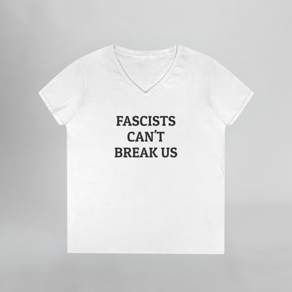 Fascists Can't Break Us Women's V-Neck Tee