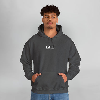 Late Hoodie