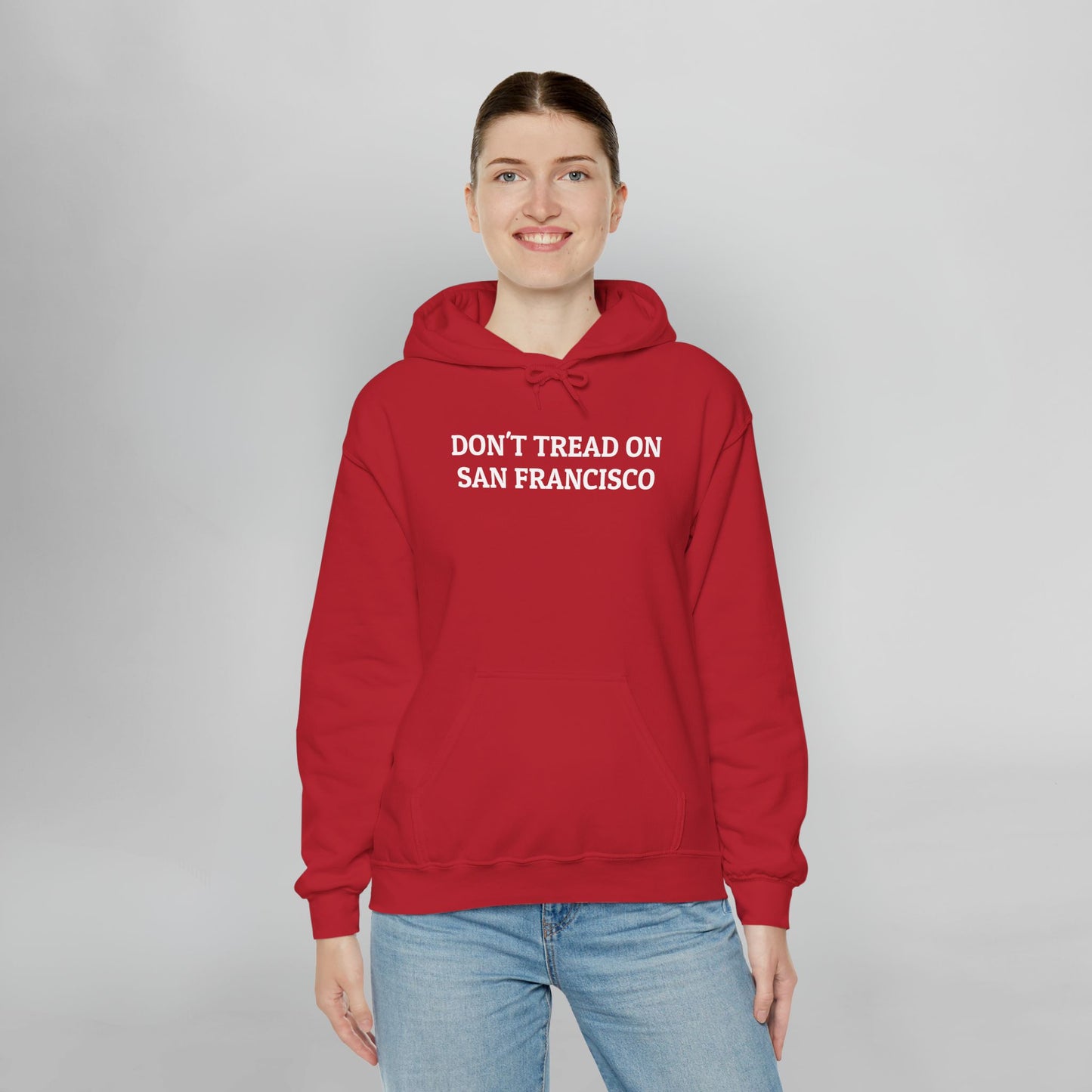Don't Tread on San Francisco Hoodie