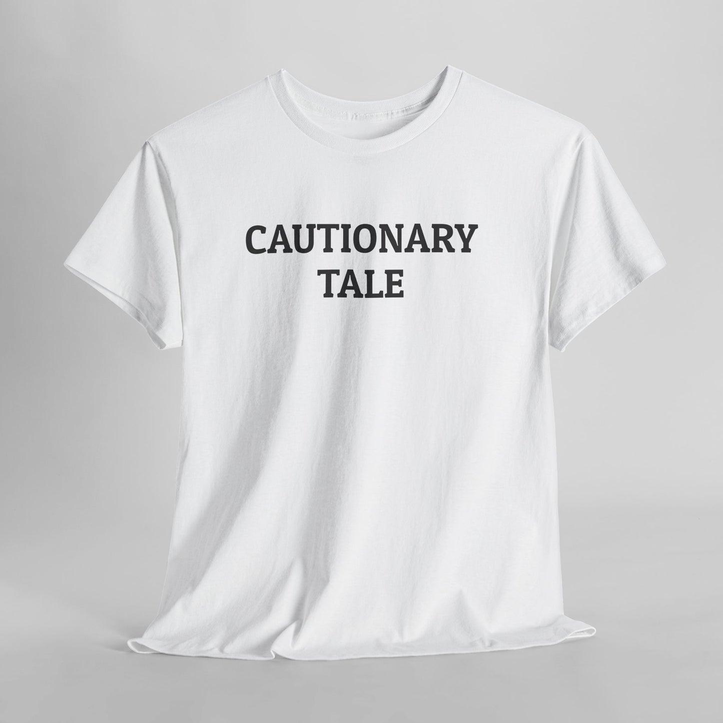 Cautionary Tale Tee