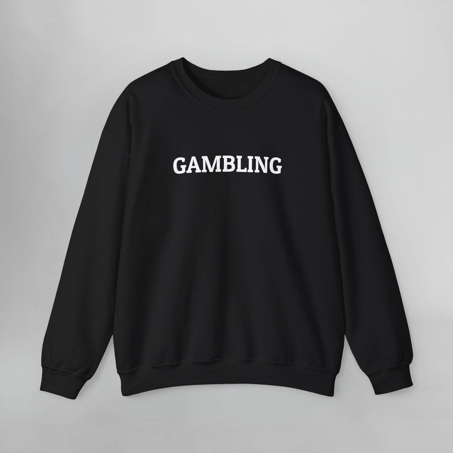 Gambling Sweatshirt