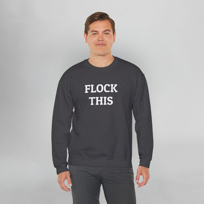 Flock This Sweatshirt