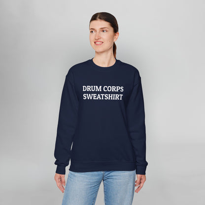 Drum Corps Sweatshirt Sweatshirt