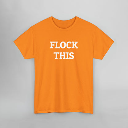 Flock This Tee