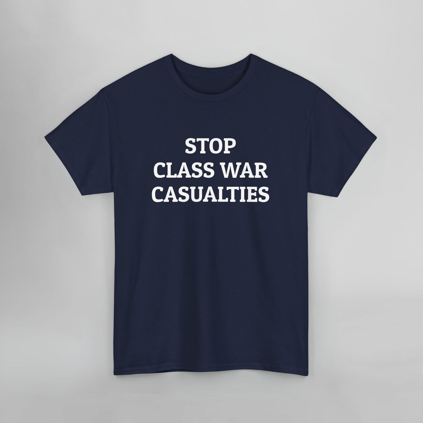 Stop Class War Casualties Tee