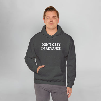 Don't Obey In Advance Hoodie