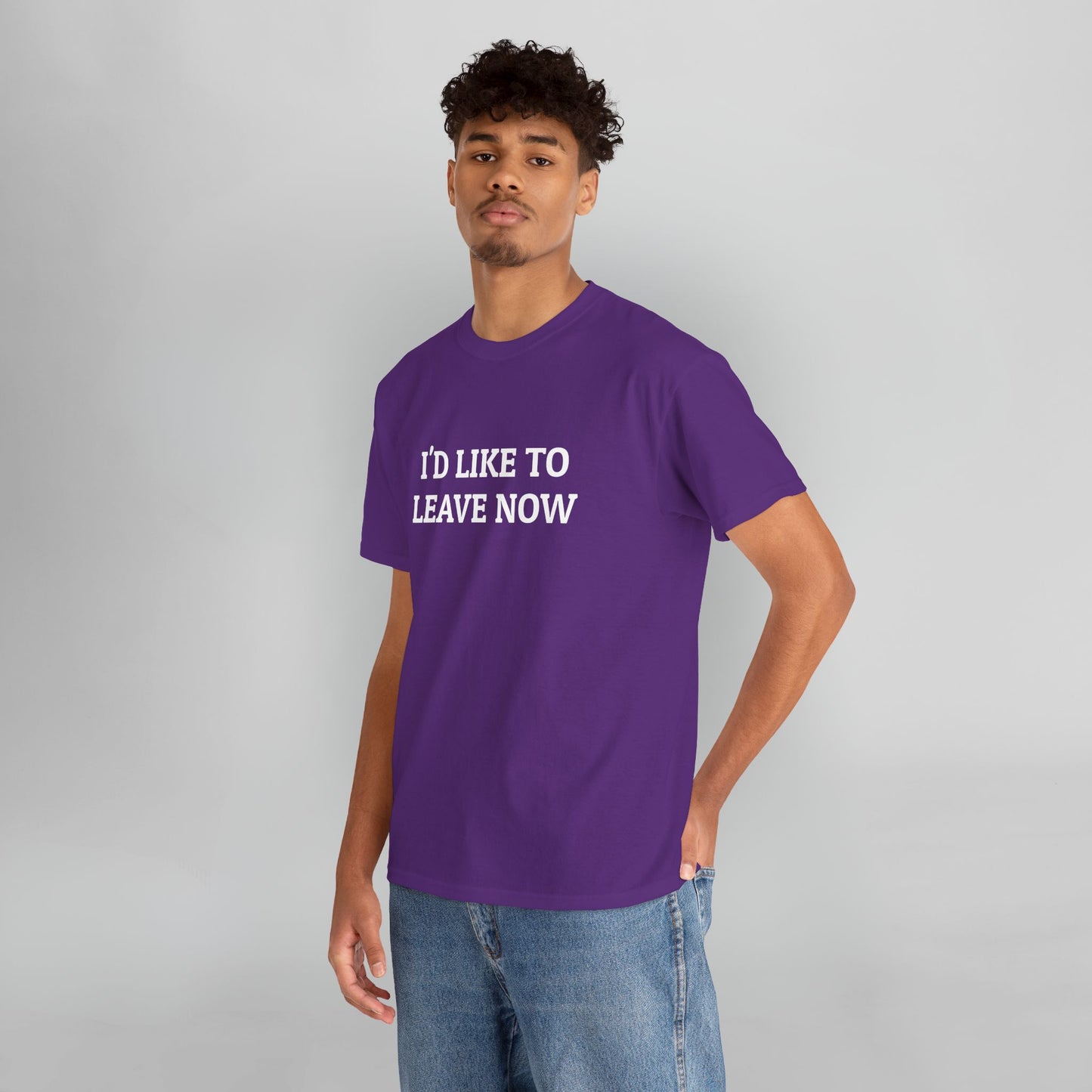 I'd Like to Leave Now Tee