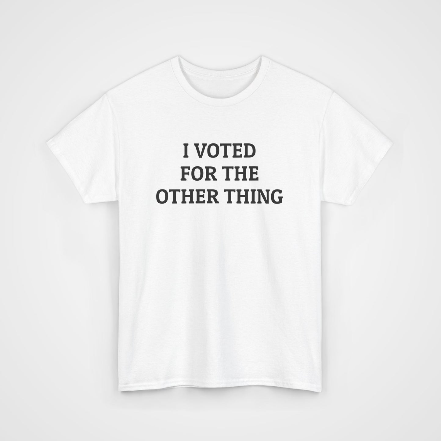 I Voted for the Other Thing Tee