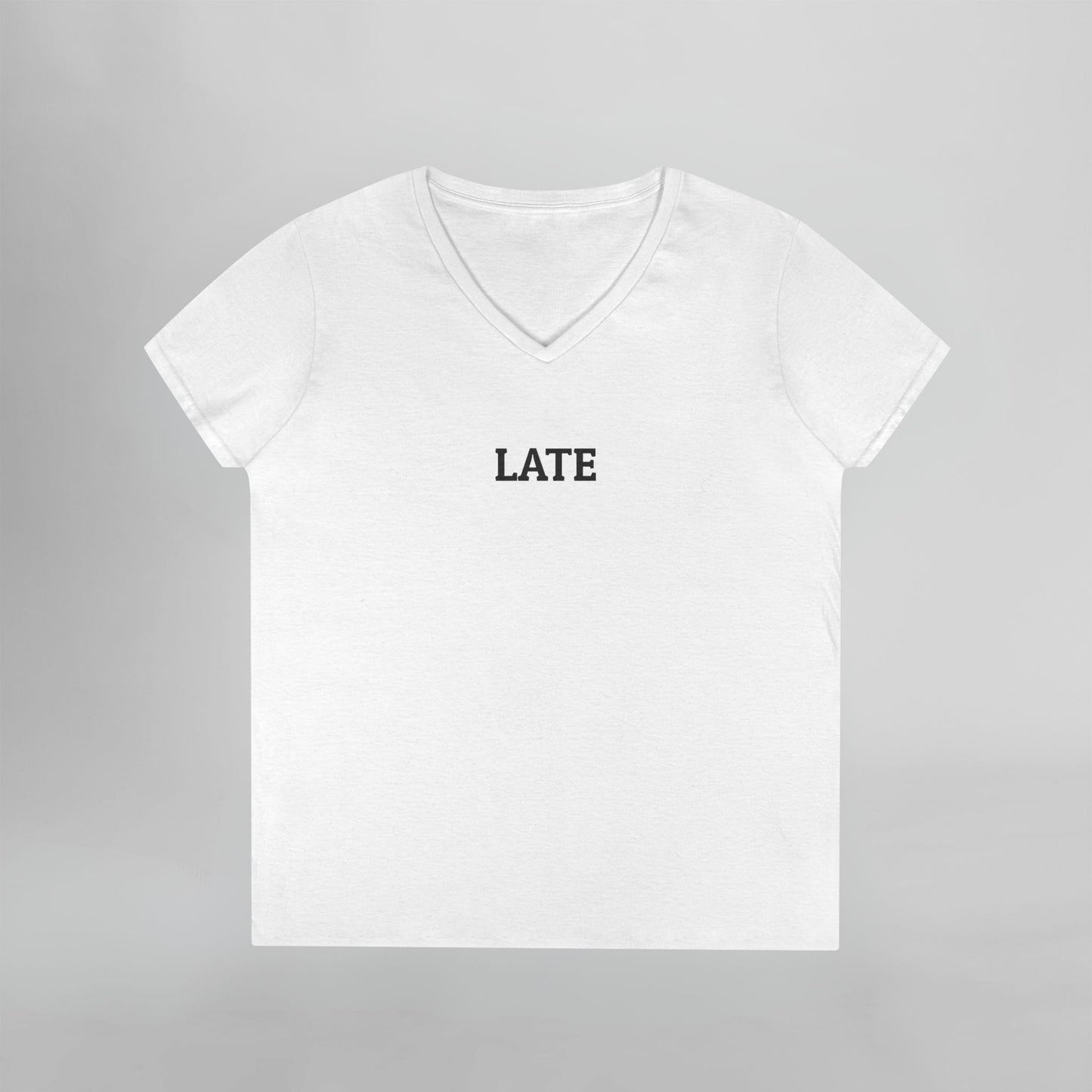 Late Women's V-Neck Tee