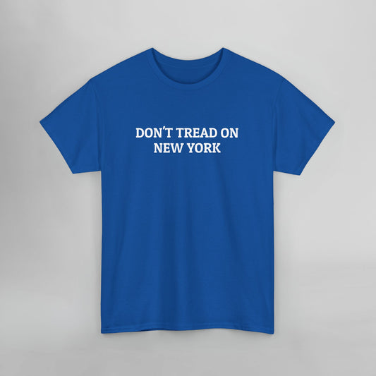 Don't Tread on New York Tee