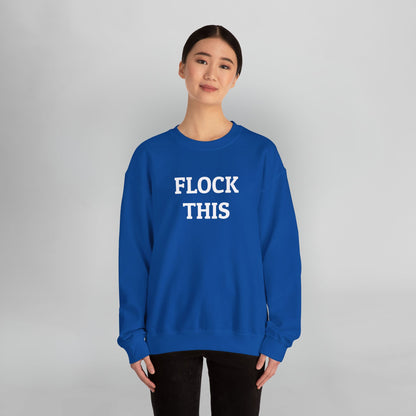 Flock This Sweatshirt